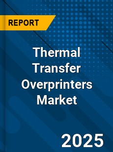 Global Thermal Transfer Overprinters Market
