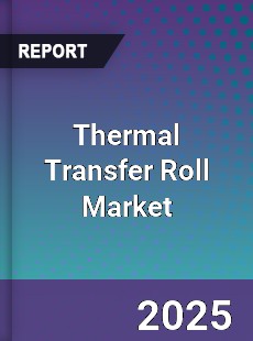 Global Thermal Transfer Roll Market