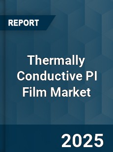 Thermally Conductive PI Film Market