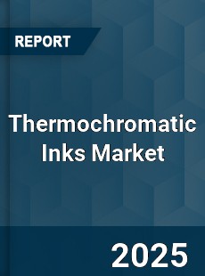 COVID 19 Outbreak Global Thermochromatic Inks Industry