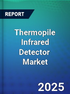 Global Thermopile Infrared Detector Market