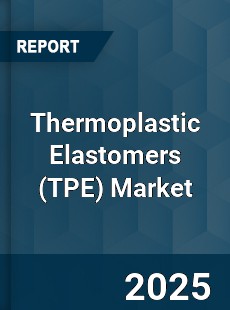 Global Thermoplastic Elastomers Market