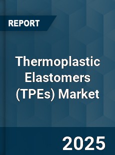 Global Thermoplastic Elastomers Market