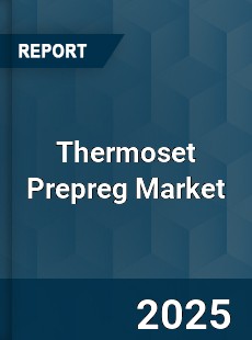Global Thermoset Prepreg Market