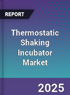Thermostatic Shaking Incubator Market