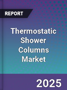 Global Thermostatic Shower Columns Market