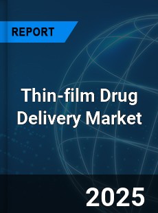 Thin film Drug Delivery Global and China Top Players Market