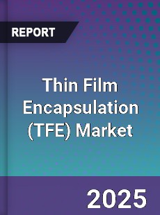 Global Thin Film Encapsulation Market