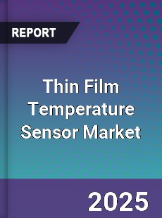 Thin Film Temperature Sensor Market