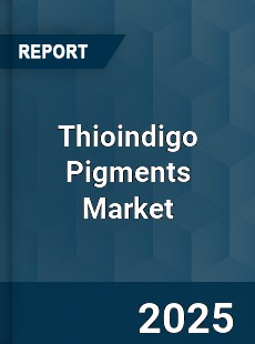 Global Thioindigo Pigments Market