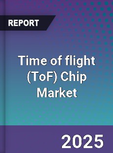Global Time of flight Chip Market