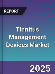 Tinnitus Management Devices Global Market
