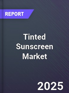 Global Tinted Sunscreen Market