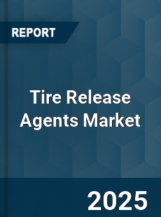 Tire Release Agents Market