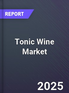 Report on Global Tonic Wine Market by Player Region