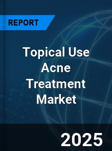 Global Topical Use Acne Treatment Market