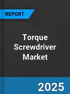 Global Torque Screwdriver Market