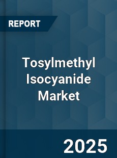 Global Tosylmethyl Isocyanide Market