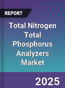 Total Nitrogen Total Phosphorus Analyzers Market