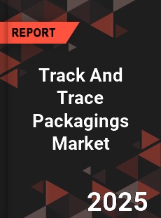 Global Track And Trace Packagings Market