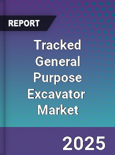 Tracked General Purpose Excavator Global and China Top Players Market