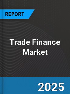 Global Trade Finance Market