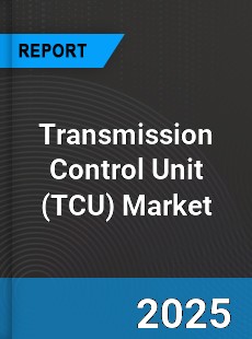 Transmission Control Unit Global Market