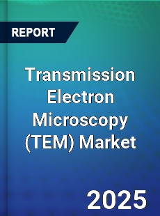Global Transmission Electron Microscopy Market