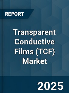 Global Transparent Conductive Films Market