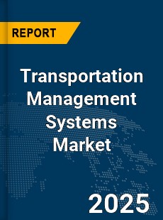 Global Transportation Management Systems Market