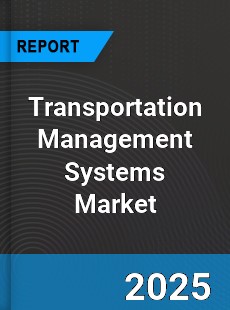 Global Transportation Management Systems Market