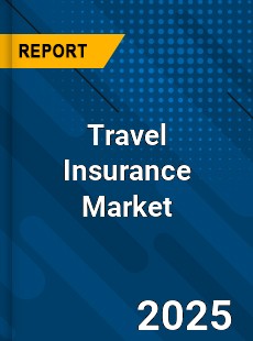 Global Travel Insurance Market