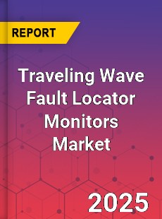 Traveling Wave Fault Locator Monitors Global and China Top Players Market