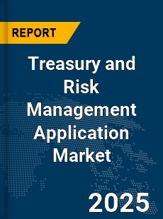 COVID 19 Outbreak Global Treasury and Risk Management Application Industry