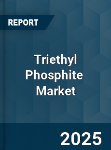 Global Tri Ethyl Phosphite Market
