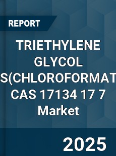 Global TRIETHYLENE GLYCOL BIS CAS 17134 17 7 Industry