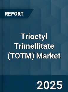 Global Trioctyl Trimellitate Market