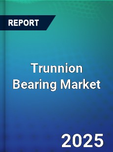 Trunnion Bearing Market