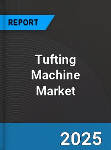 Tufting Machine Global Market