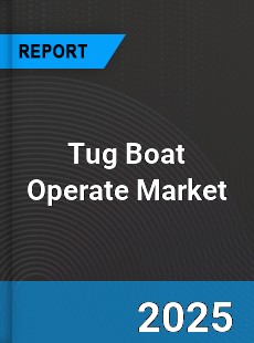 Global Tug Boat Operate Market