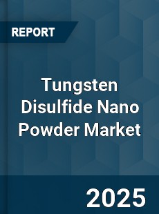 Global Tungsten Disulfide Nano Powder Industry