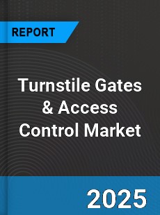 Global Turnstile Gates & Access Control Market