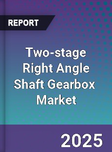 Global Two stage Right Angle Shaft Gearbox Industry