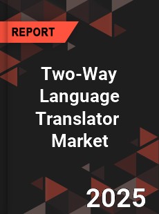 Two Way Language Translator Global and China Top Players Market