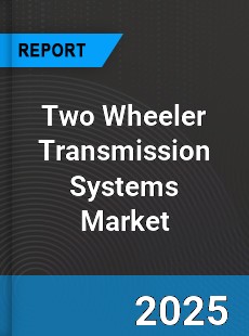 Global Two Wheeler Transmission Systems Market