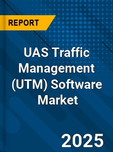 Global UAS Traffic Management Software Industry