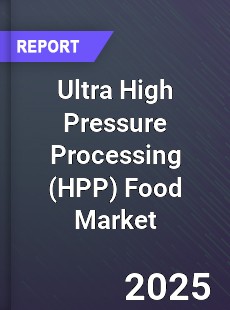 Ultra High Pressure Processing Food Global and China Top Players Market