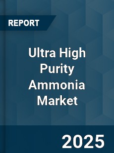 Global Ultra High Purity Ammonia Market