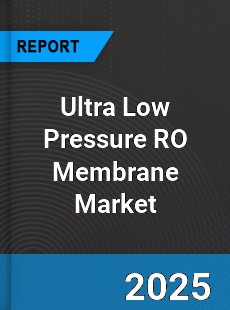 Ultra Low Pressure RO Membrane Global Market