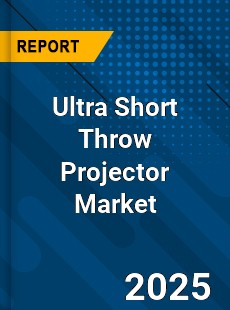 Global Ultra Short Throw Projector Market
